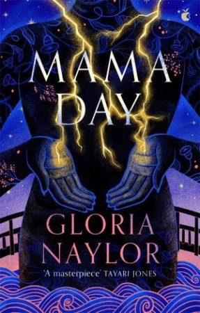 Mama Day by Gloria Naylor & Robert Jones Jr.