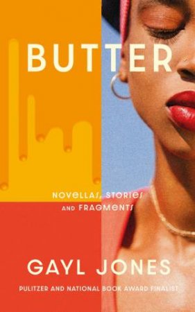 Butter by Gayl Jones