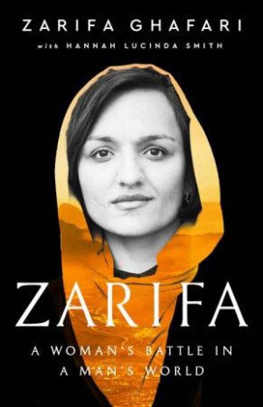 Zarifa by Zarifa Ghafari & Hannah Smith