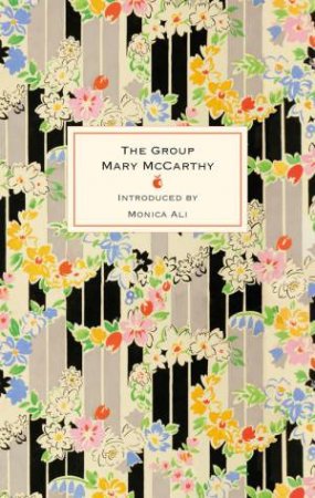 The Group by Mary McCarthy & Monica Ali