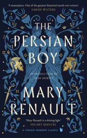 The Persian Boy by Mary Renault & Tom Holland,Sean Hewitt