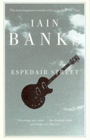 Espedair Street by Iain Banks