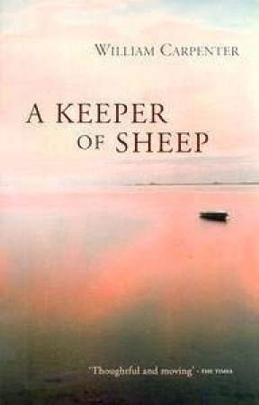 A Keeper of Sheep by William Carpenter