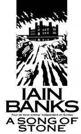 A Song Of Stone by Iain Banks