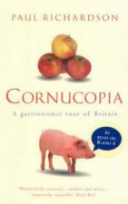 Cornucopia A Gastronomic Tour Of Britain