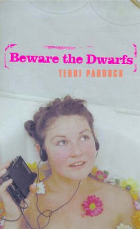 Beware The Dwarfs by Terri Paddock