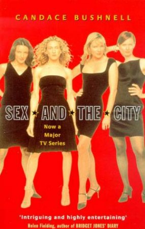 Sex And The City by Candace Bushnell