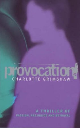 Provocation by Charlotte Grimshaw