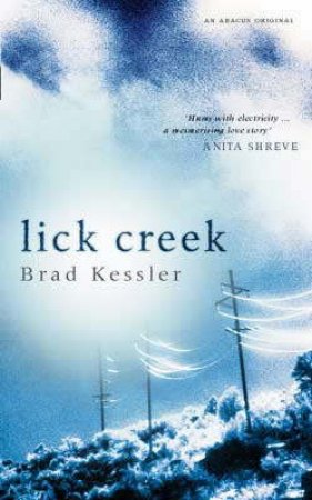 Lick Creek by Brad Kessler