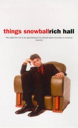 Things Snowball by Rich Hall