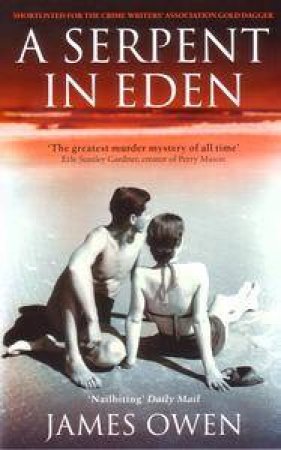 A Serpent In Eden by James Owen