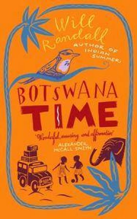 Botswana Time by Will Randall