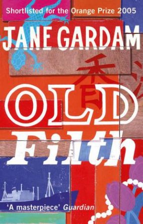 Old Filth by Jane Gardam