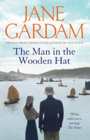 Man in the Wooden Hat by Jane Gardam