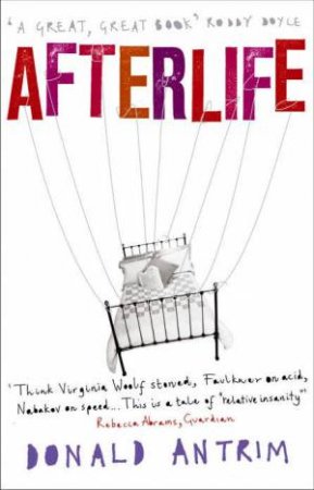 The Afterlife by Donald Antrim