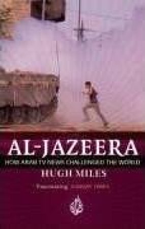 Al Jazeera by Hugh Miles