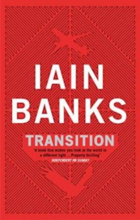 Transition by Iain Banks