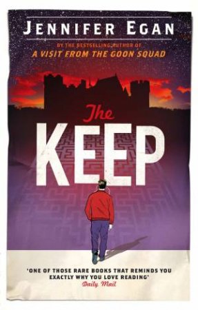 The Keep by Jennifer Egan