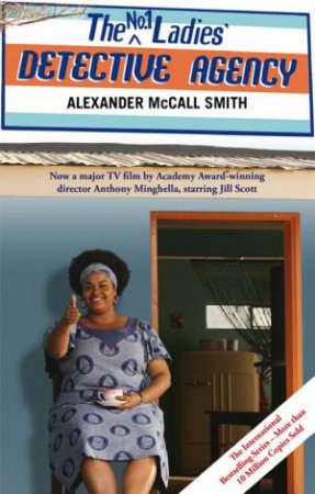 The No. 1 Ladies' Detective Agency 01 by Alexander McCall Smith