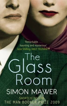 Glass Room by Simon Mawer