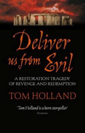 Deliver Us From Evil by Tom Holland