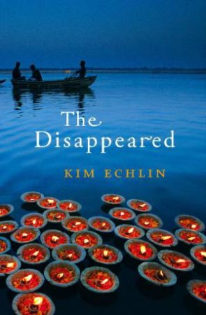 Disappeared by Kim Echlin