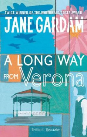 Long Way From Verona by Jane Gardam