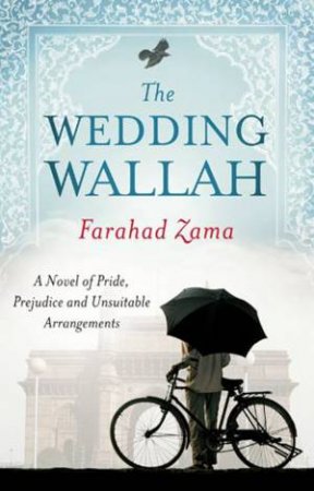 The Wedding Wallah by Farahad Zama