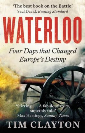 Waterloo by Tim Clayton