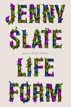 Lifeform by Jenny Slate