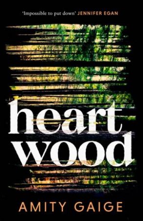 Heartwood by Amity Gaige