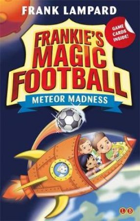 Meteor Madness by Frank Lampard
