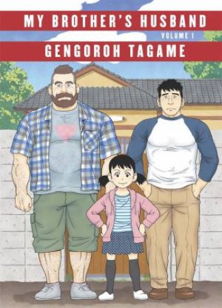 My Brother's Husband by Gengoroh Tagame