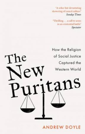 The New Puritans by Andrew Doyle