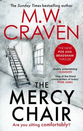 The Mercy Chair by M. W. Craven