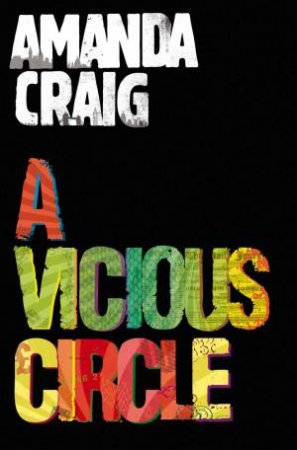 A Vicious Circle by Amanda Craig