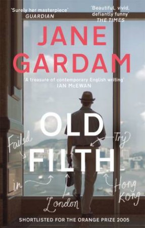 Old Filth by Jane Gardam