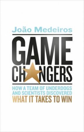 Game Changers by Joao Medeiros