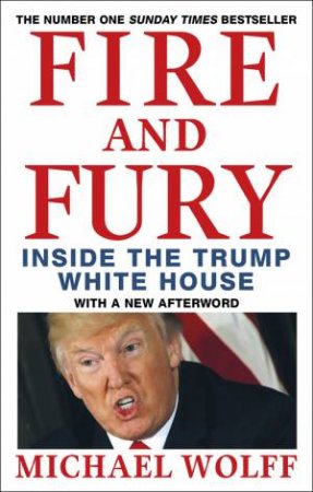 Fire And Fury by Michael Wolff