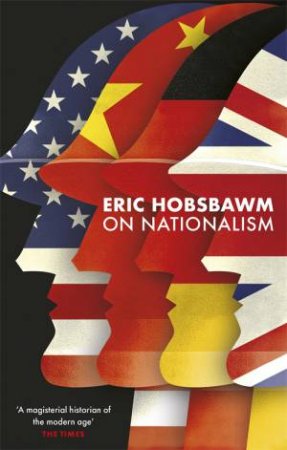 On Nationalism by Eric Hobsbawm