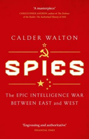 Spies by Calder Walton