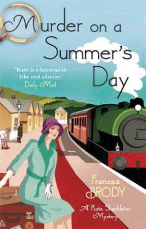 Murder on a Summer's Day by Frances Brody