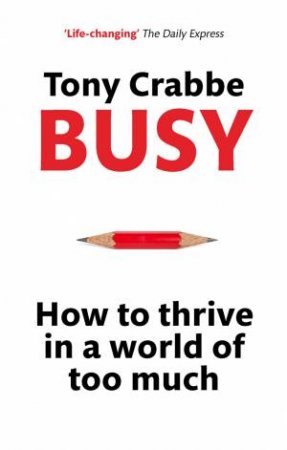 Busy by Tony Crabbe