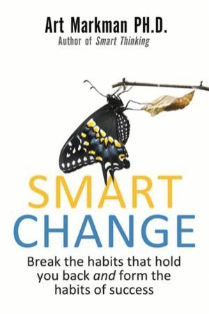 Smart Change by Art Markman