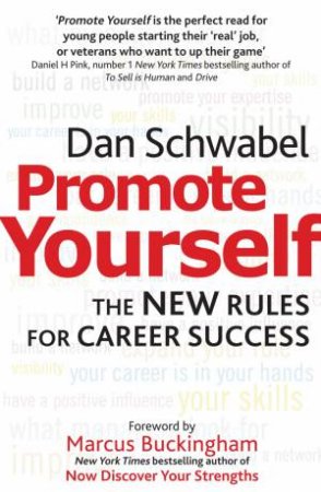 Promote Yourself by Dan Schawbel