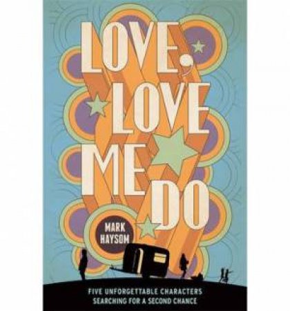 Love, Love Me Do by Mark Haysom