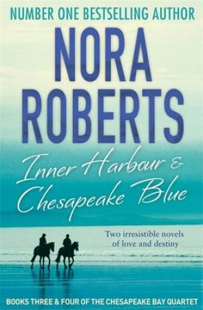 Inner Harbour & Chesapeake Blue by Nora Roberts