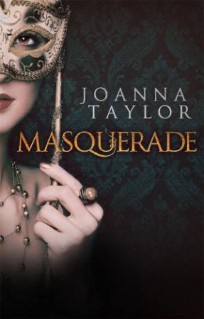 Masquerade by Joanna Taylor