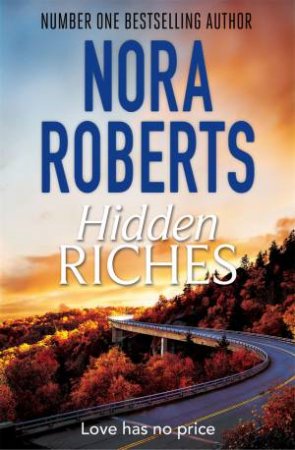 Hidden Riches by Nora Roberts