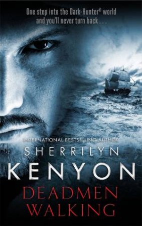 Deadmen Walking by Sherrilyn Kenyon